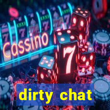 dirty chat